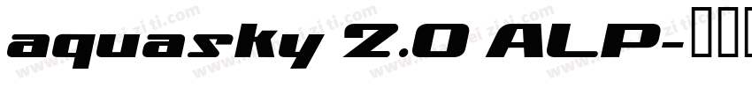 aquasky 2.0 ALP字体转换